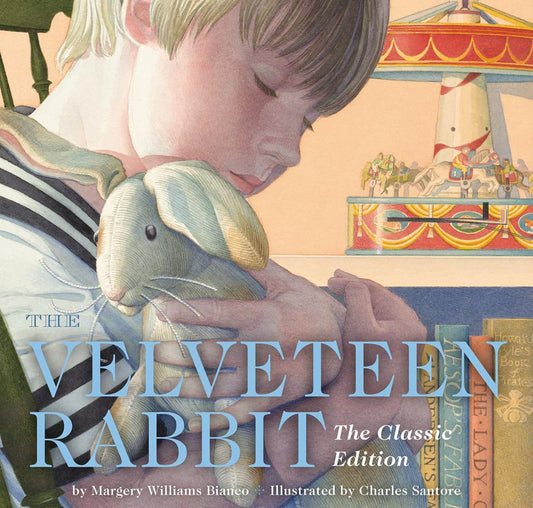 The Velveteen Rabbit Hardcover: The Classic Heirloom Edition with Slipcase